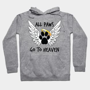 All Paws Go To Heaven Hoodie